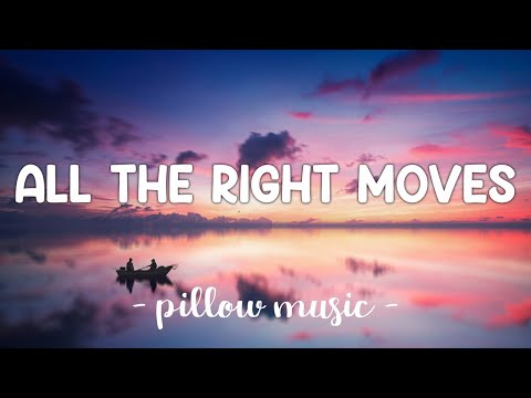 All The Right Moves - OneRepublic (Lyrics) 🎵