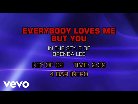 Brenda Lee - Everybody Loves Me But You (Karaoke) - UCQHthJbbEt6osR39NsST13g