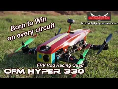 OFM Hyper 330 FPV Racing Quadcopter High Speed FPV 2 - UCsFctXdFnbeoKpLefdEloEQ