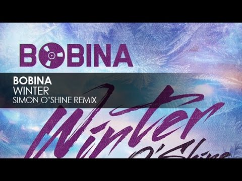 Bobina - Winter (Simon O'Shine Remix) - UCvYuEpgW5JEUuAy4sNzdDFQ