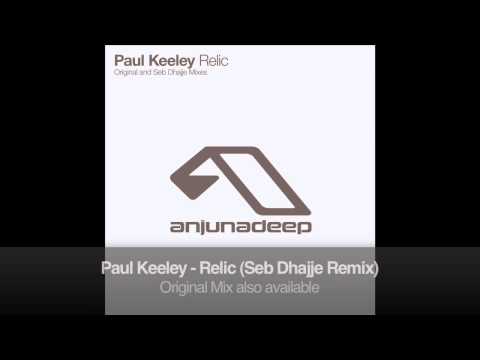 Paul Keeley - Relic (Seb Dhajje Remix) - UCbDgBFAketcO26wz-pR6OKA