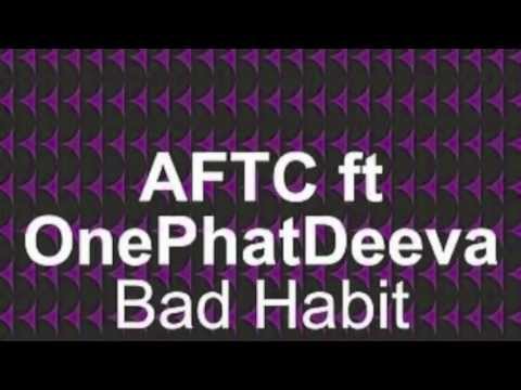 ATFC Presents OnePhatDeeva - Bad Habit (Original) [Full Length] 2000 - UCnOxaDXBiBXg9Nn9hKWu6aw