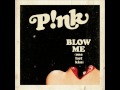 MV เพลง Blow Me (One Last Kiss) - Pink