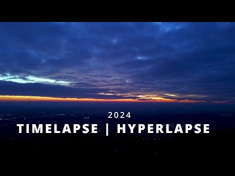 Timelapse | Hyperlapse 2024