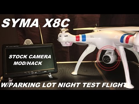 Syma X8C Stock CAM FPV MOD/HACK & Parking Lot Night Flight! - UCU33TAvzA-wgPMgcrdMVIdg