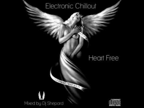 Relax Music Chillout sesion-HEART FREE- mixed by DJ Shepard - UC9x0mGSQ8PBABq-78vsJ8aA