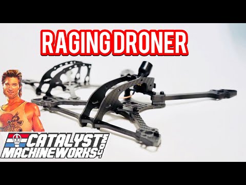 Raging Droner frame by Catalyst Machineworks - UCTSwnx263IQ0_7ZFVES_Ppw