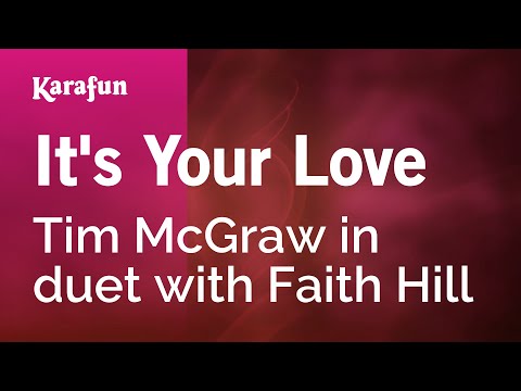 Karaoke It's Your Love - Tim McGraw * - UCbqcG1rdt9LMwOJN4PyGTKg