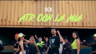 OCK - ATR CON LA MIA (Prod. by knno)