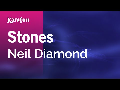 Karaoke Stones - Neil Diamond * - UCbqcG1rdt9LMwOJN4PyGTKg