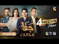 Jafaa - Ep 28 [CC] - 29th Nov 2024 - Sponsored By Salai, Masterpaints & Ujooba Beauty Cream - HUM TV