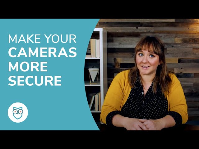 How to Secure Your CCTV Camera