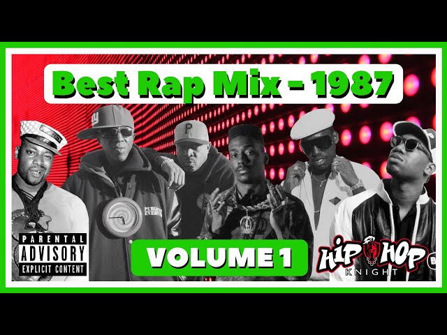 The Best Hip Hop Music from 1987