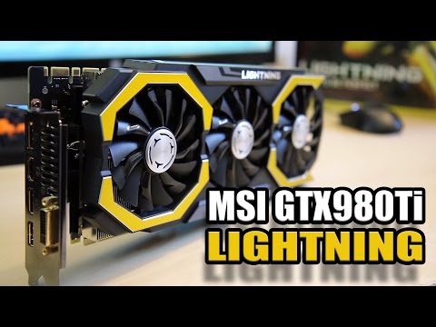 MSI GTX980Ti LIGHTNING - Review and Benchmarks! - UCkWQ0gDrqOCarmUKmppD7GQ