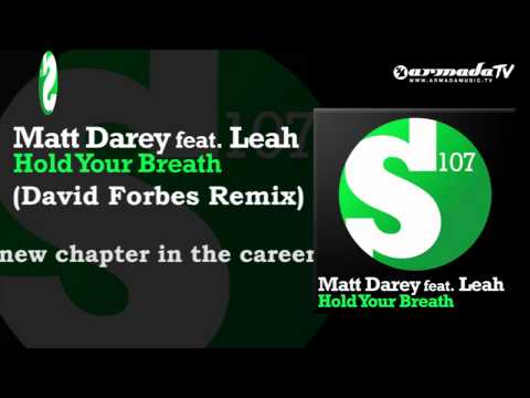Matt Darey feat. Leah - Hold Your Breath (David Forbes Remix) - UCGZXYc32ri4D0gSLPf2pZXQ