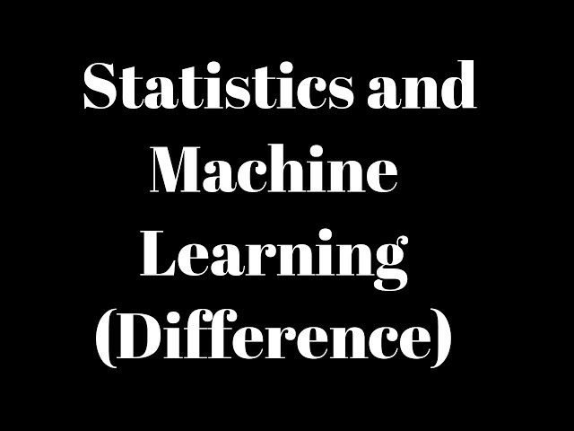 Statistical Learning vs Machine Learning: What’s the Difference?