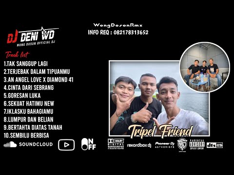 DJ WONG DUSUN REMIX l DUGEM TAK SANGGUP LAGI X GORESAN LUKA SPESIAL REQUEST TRIPEL FRIEND 2026