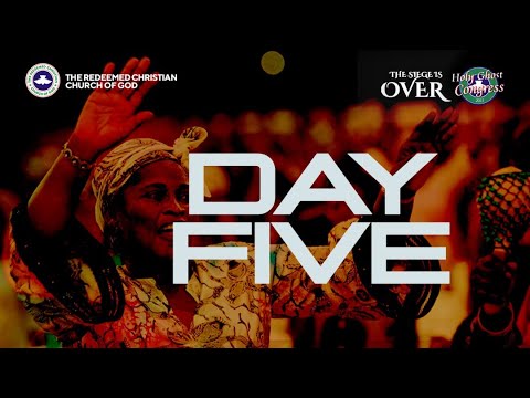 RCCG HOLY GHOST CONGRESS 2021 - DAY 5 MORNING  THE SIEGE IS OVER
