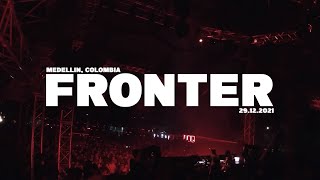 Fronter - Grood Taste Paradise - Medellin, Colombia (29 Diciembre 2021)