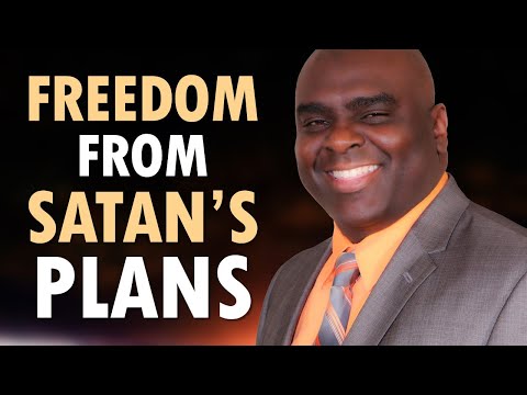 Freedom From Satan's Plans