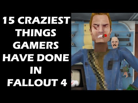 15 Craziest Things Gamers Have Done In Fallout 4 - UCXa_bzvv7Oo1glaW9FldDhQ