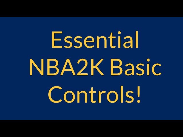 NBA 2K Controls: Tips and Tricks