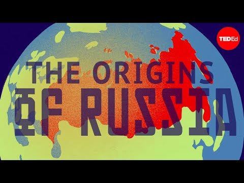 Where did Russia come from? - Alex Gendler - UCsooa4yRKGN_zEE8iknghZA