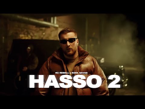 KC REBELL ft. KOOL SAVAS - HASSO 2 (prod. by CLASSIC)