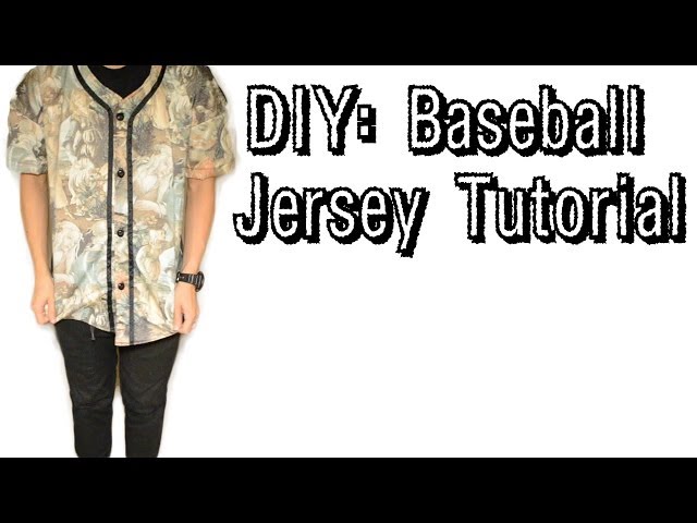 How To Make Your Own Baseball Jersey?
