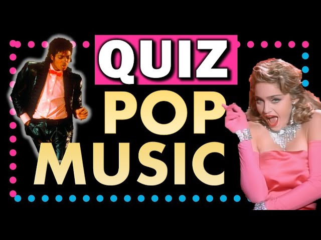 Pop Music Trivia Questions and Answers for 2020