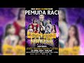 LIVE  MAHESA MUSIC - PEMUDA RACI - DALAM RANGKA HALAL BIHALAL GUYUB RUKUN WARGA RACI