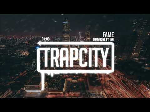 TOMYGONE ft. iSH - Fame - UC65afEgL62PGFWXY7n6CUbA