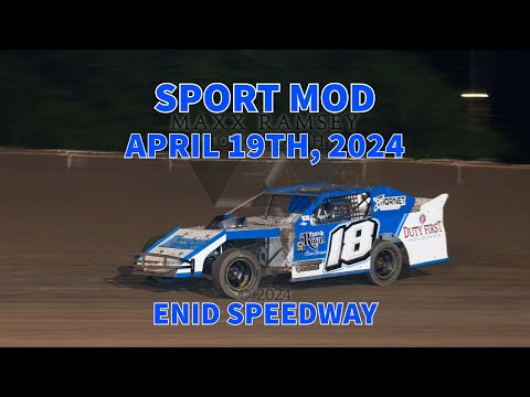 Enid Speedway Sport Mod 04/19/24 #18 Kyle Wiens - dirt track racing video image