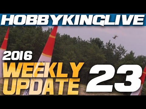 Weekly Update Ep. 23 2016 - HobbyKing Live - UCkNMDHVq-_6aJEh2uRBbRmw