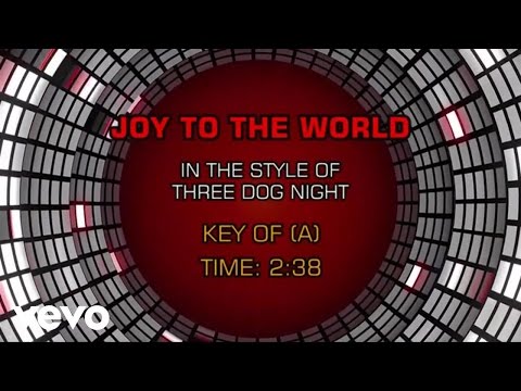 Three Dog Night - Joy To The World (Karaoke) - UCQHthJbbEt6osR39NsST13g