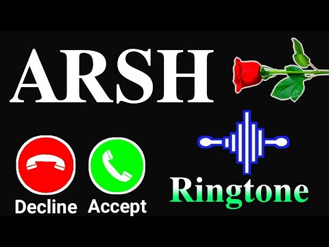 Arsh ji, I am calling you 🌹 Arsh name ringtone 🌹 arsh naam ki ringtone 🌹 arsh ringtone