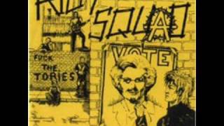 Riot Squad - Fuck  the Torries