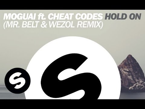 MOGUAI ft. CHEAT CODES - Hold On (Mr. Belt & Wezol Remix) - UCpDJl2EmP7Oh90Vylx0dZtA