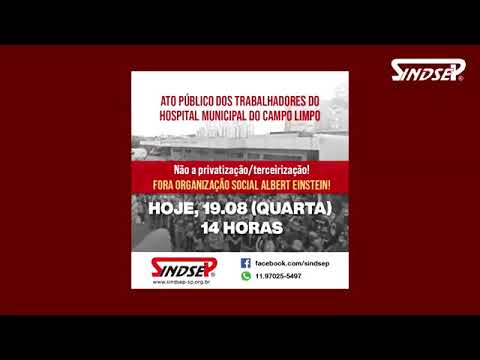 ATO PÚBLICO DOS TRABALHADORES DO HOSPITAL MUNICIPAL DO CAMPO LIMPO