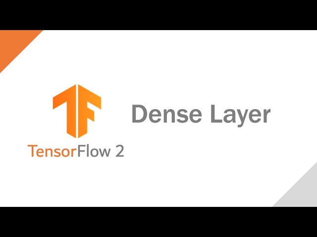 What is Dense in TensorFlow?