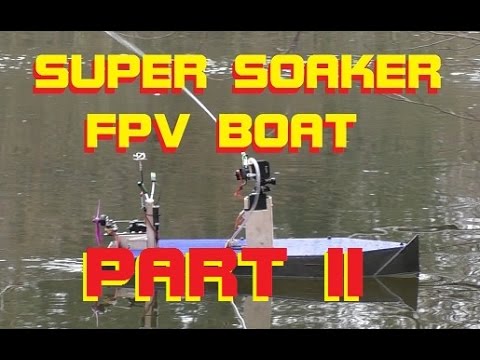 Super Soaker FPV-Boat Part II - The Lake - UCskYwx-1-Tl5vQEZ0cVaeyQ