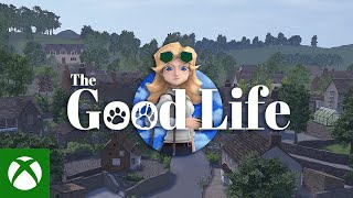 The Good Life - Launch Trailer