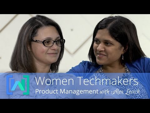 Product Management in Tech with Alex Levich (Women Techmakers: Product Management Series, Episode 3) - UC_x5XG1OV2P6uZZ5FSM9Ttw