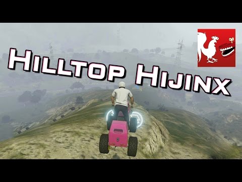 Things to Do In GTA V - Hilltop Hijinx | Rooster Teeth