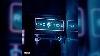 ISM - RADIO SEXE 2.0 (SON OFFICIEL)