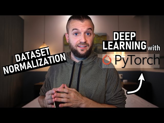 How to Normalize Data in Pytorch