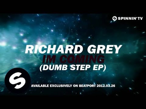 Richard Grey - Im Coming (Dumb Step EP) [Teaser] - UCpDJl2EmP7Oh90Vylx0dZtA