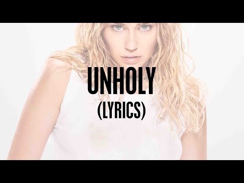 Miley Cyrus - Unholy (Lyrics)