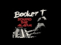 MV Sound The Alarm - Booker T feat. Mayer Hawthorne
