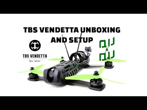 TBS Vendetta unboxing and initial setup. - UCKkkTH-ISxfR6EuUUaaX7MA
